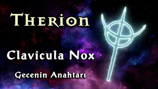 Therion - Clavicula Nox (Lyric Video) -Türkçe Altyazı-