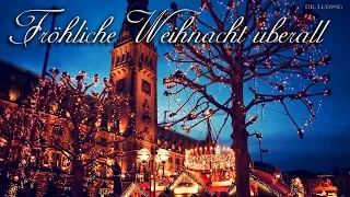 Fröhliche Weihnacht überall [German Christmas song][+English translation]