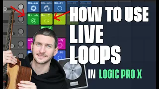 How To Use Live Loops In Logic Pro X