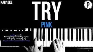 Pink - Try Karaoke Slower Acoustic Piano Instrumental Cover Lyrics On Screen