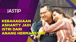 BEGINILAH KEBAHAGIAAN ASHANTY SEMENJAK JADI ISTRI DARI ANANG HERMANSYAH - JASTIP