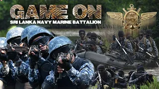 GAME ON – SRI LANKA NAVY MARINE BATTALION