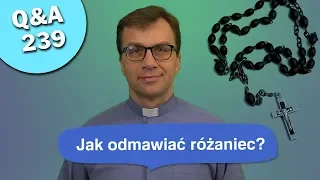 Jak odmawiać różaniec? [Q&A#239] Remi Recław SJ