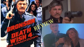 DEATH WISH 4: THE CRACKDOWN (1987) - MOVIE REVIEW