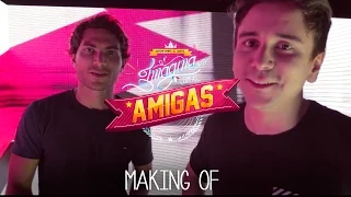 Bruninho & Davi - Imagina Com As Amigas (Making Of)