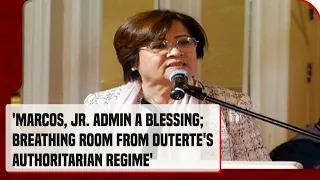 De Lima: Marcos, Jr. admin, 'breathing room' mula sa authoritarian regime ni ex-pres. Duterte