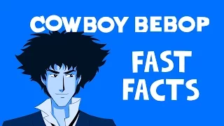 COWBOY BEBOP Fast Facts! | Copycat Criminals | HOCgaming | LORE