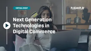 Next Generation Technologies in Digital Commerce