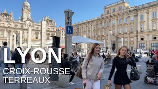 LYON Walking Tour [4K] - CROIX-ROUSSE - TERREAUX