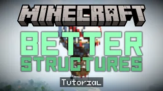 How To Add Custom Structures To Minecraft (BetterStructures Tutorial)