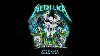 Metallica: Live in Louisville, Kentucky - September 26, 2021 (Audio Preview)