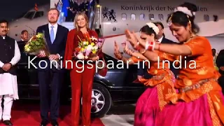 Koning Willem-Alexander en koningin Máxima zijn aangekomen in India.