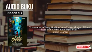Dunia Sophie : Sebuah Novel Filsafat #Part 1 by Jostein Gaarder I Full Audio Buku Bahasa Indonesia