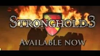 Stronghold 3: Launch Trailer