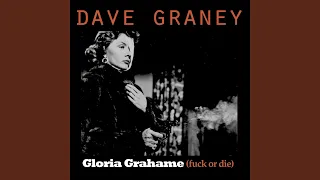 Gloria Grahame (Fuck or Die)