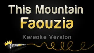 Faouzia - This Mountain (Karaoke Version)