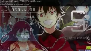 Osu! Kuribayashi Minami - ZERO!! (TV Size) [Insane] S