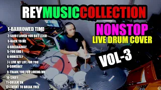 NONSTOP LIVE DRUM COVER REY MUSIC COLLECTION