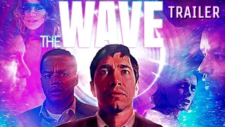 The Wave | Official Trailer | HD | 2020 | Sci-Fi-Thriller