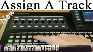 How to assign a track for recording tascam dp24 sd