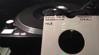 Tommy Neal - Going To A Happening From 1968 ( Vinyl 45 )