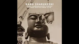 Raag Sharukeshi - Indian Raga on Clarinet and Sitar