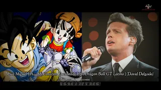 Luís Miguel I.A. - Mi Corazón Encantado Dragon Ball GT Latino | Versión Mejorada (David Delgado)