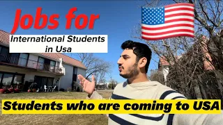 WHEN CAN INTERNATIONAL STUDENT START JOB IN USA 🇺🇸 | JOBS IN USA |