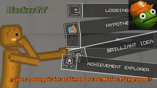 ¿Como conseguir los achievemnts en Melon Playground?
