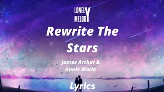 James Arthur & Anne Marie - Rewrite The Stars [Slowed+Reverb] (Lyrics)