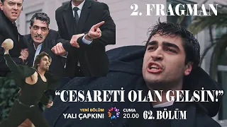 Yalı Çapkını 62. Bölüm 2. FRAGMAN Analiz | KAYA SUNA'YI DÖVMEYE KALKINCA SEYRAN YALIYI  BASIYOR !