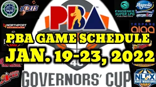 PBA Game Schedule | Jan. 19-23, 2022 | 2021-22 PBA GOVERNORS' CUP UPDATE