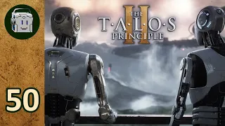 As Dreams are Made - The Talos Principle 2 - Part 50 - FINALE