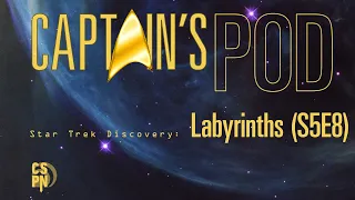 Star Trek Discovery: Labyrinths (S5E8)