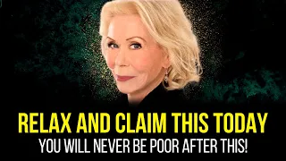 Louise Hay: "You Will Never be Poor Again" | Wealth & Abundance