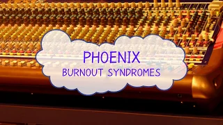 [オフボPRC] PHOENIX / BURNOUT SYNDROMES　(offvocal　歌詞：あり　VER:PR  /　ガイドメロディーなし)