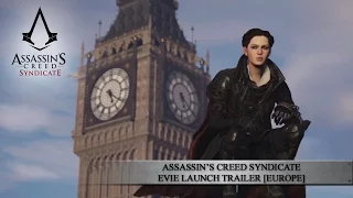 Assassin’s Creed Syndicate - Evie Launch Trailer [EUROPE]