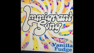 Vanilla Fudge - Immigrant Song - Remastered 2020 Version