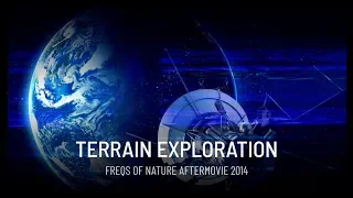Freqs of Nature 2014 Aftermovie - Terrain Exploration