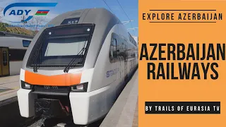 Azerbaijan Railways | Azərbaycan Dəmir Yolları | Xplore Azerbaijan S1E46 4K