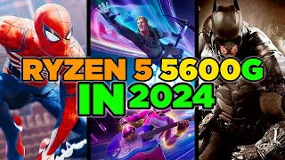 RYZEN 5 5600G GAMES TEST 2024! RYZEN 5 5600G RUN ANYTHING? (4GB RAM DEDICATED)