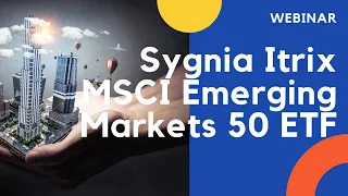 About The Sygnia Itrix MSCI Emerging Markets 50 ETF