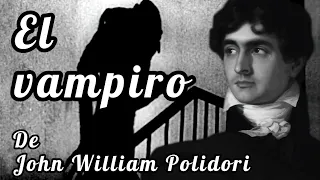 El vampiro John William Polidori Audiolibro