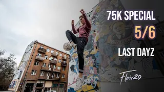 Last Dayz - Football Freestyle 2020 | 75K Subscriber Special (5/6)