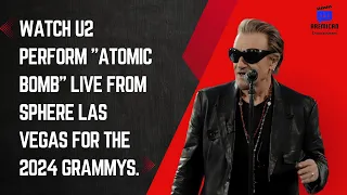 Watch U2 Perform "ATOMIC BOMB” live from Sphere Las Vegas for the 2024 GRAMMYs.