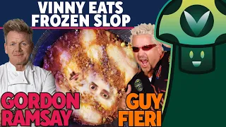 Vinny checks out Gordon Ramsay and Guy Fieri's Frozen Meals