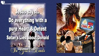 Rhema Sep 25, 2021... Detest Satan's Lies about Donald ❤️ Love Letter from Jesus Christ