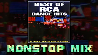 BEST OF RCA DANCE HIT - NONSTOP MIX ฮิตสุด..มันส์จัดจากRCA!! #dancefm #90s #dance