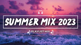 Summer Mix 2023 - Summer Music 2023 Hits (Best Summer Songs 2023)