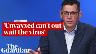 Victoria Covid-19 update: unvaccinated people won't enjoy extra freedoms until 2022